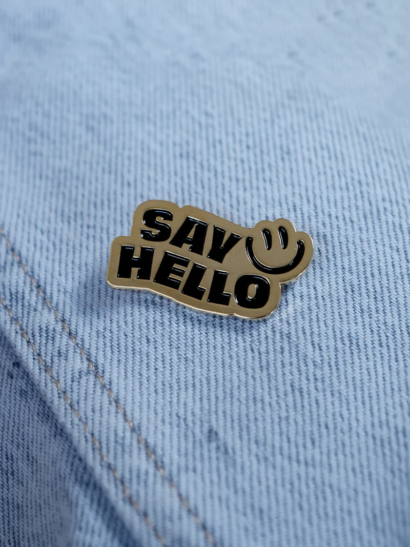 Pin - SAY HELLO