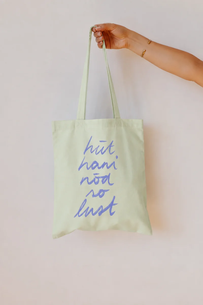 Tote Bag - hüt hani nöd so lust - Schnüerlischrift