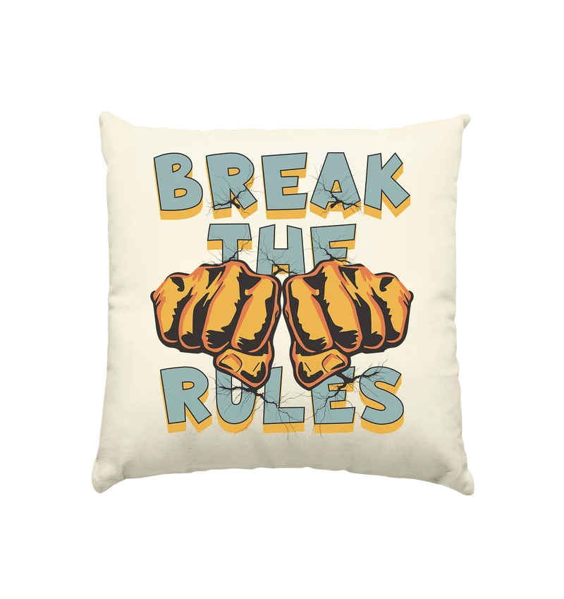 Break the Rules - Statement - Kissen natur 40x40cm