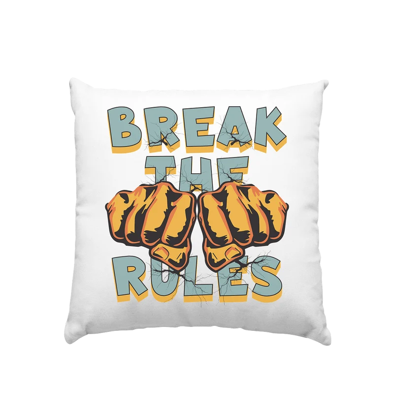 Break the Rules - Statement - Kissen 40x40cm