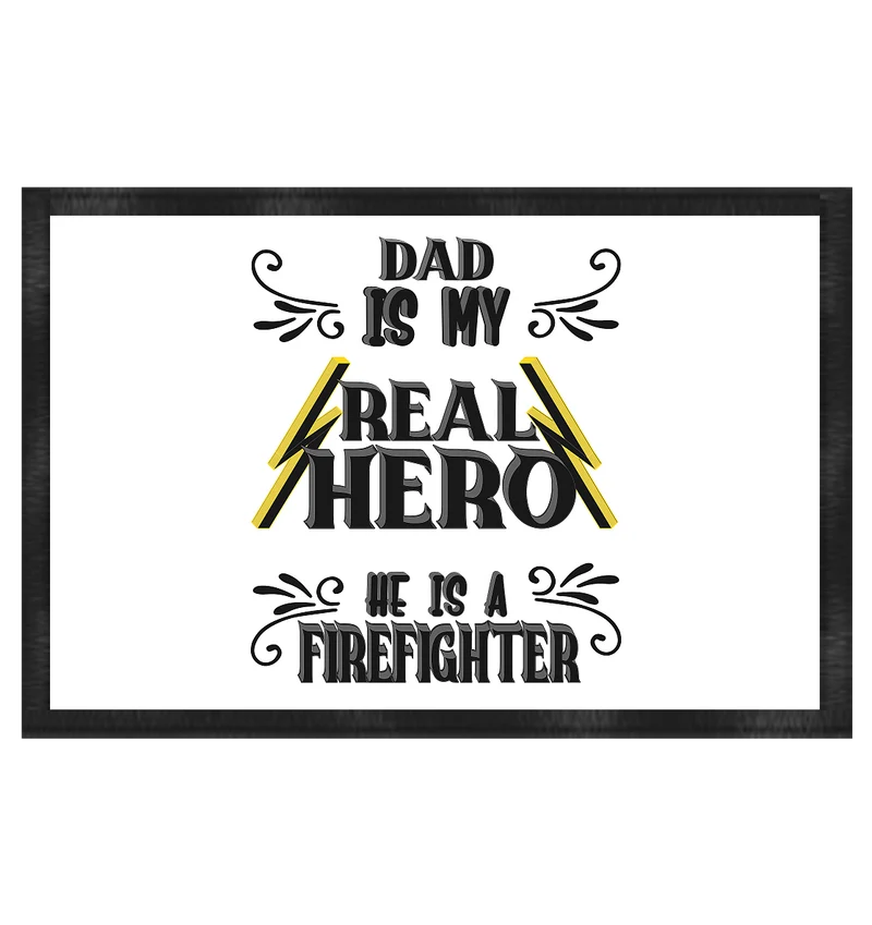 My Real Hero, Firefighter Dad - Fußmatte 60x40cm