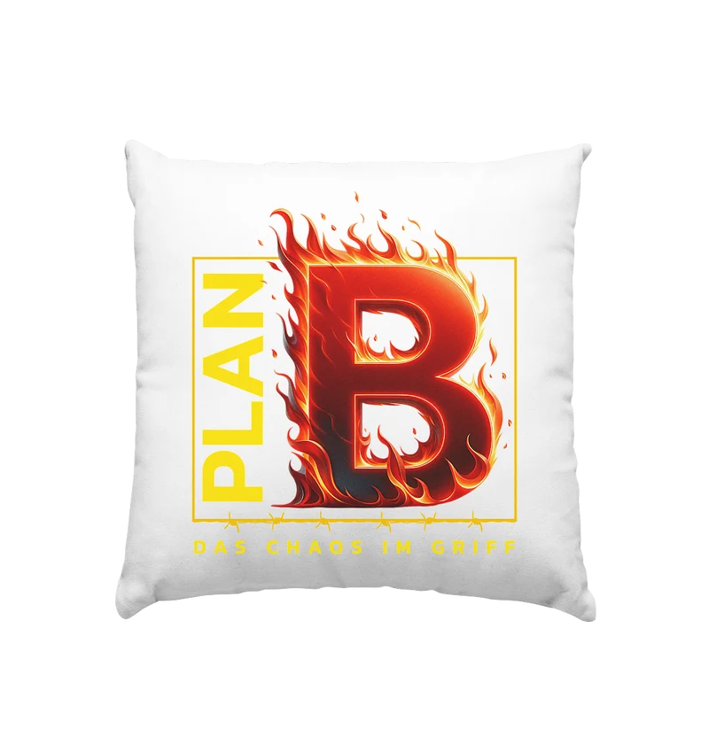 Plan B - Kissen 40x40cm