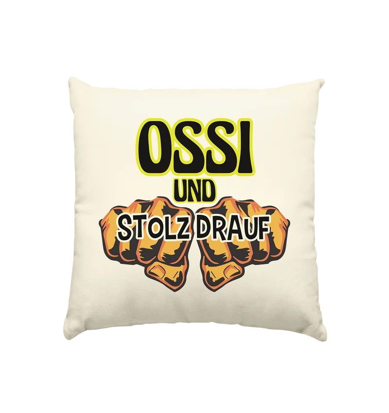 Ossi und stolz drauf - Kissen natur 40x40cm