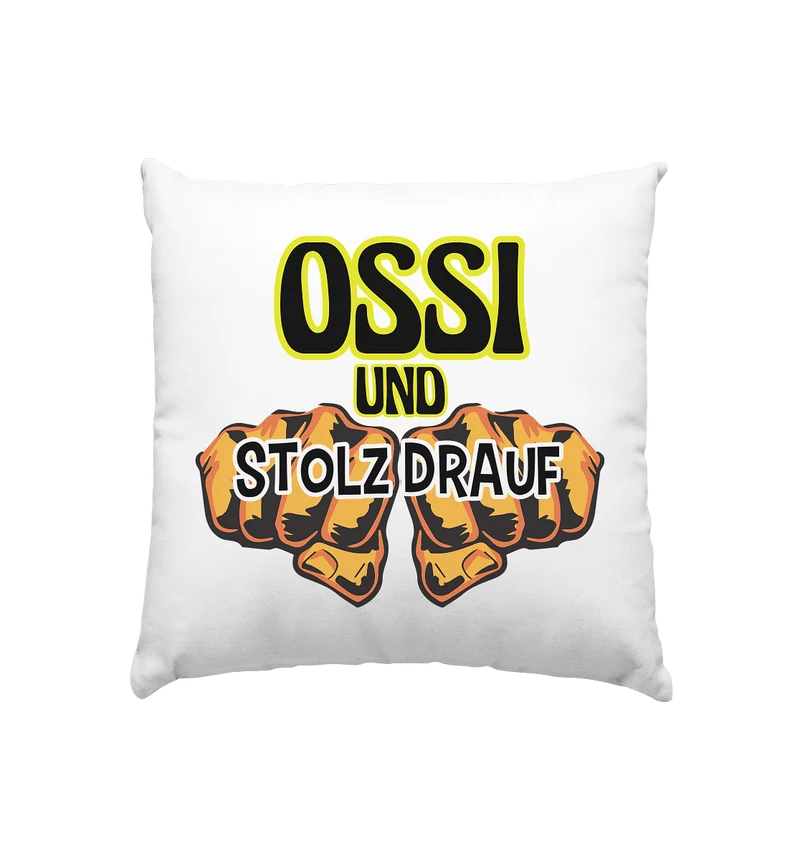 Ossi und stolz drauf - Kissen 40x40cm