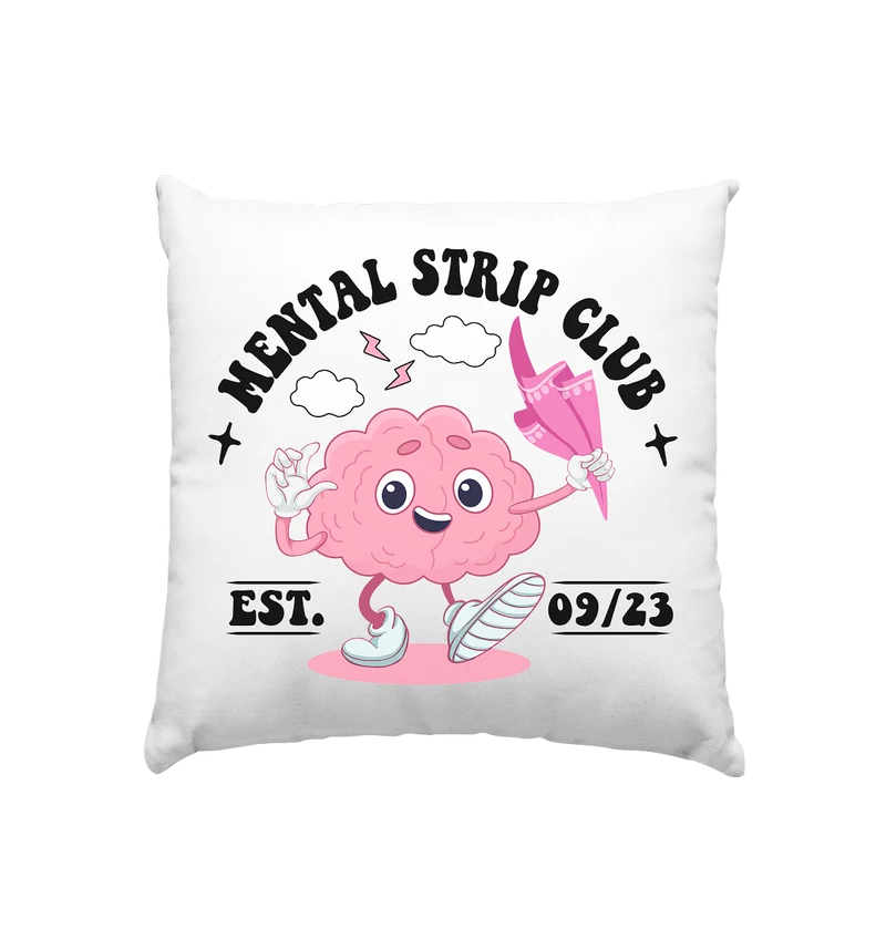 Alyna Mental Strip Club - Kissen 40x40cm